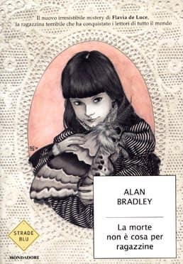 Alan Bradley - La morte non è cosa da ragazzine